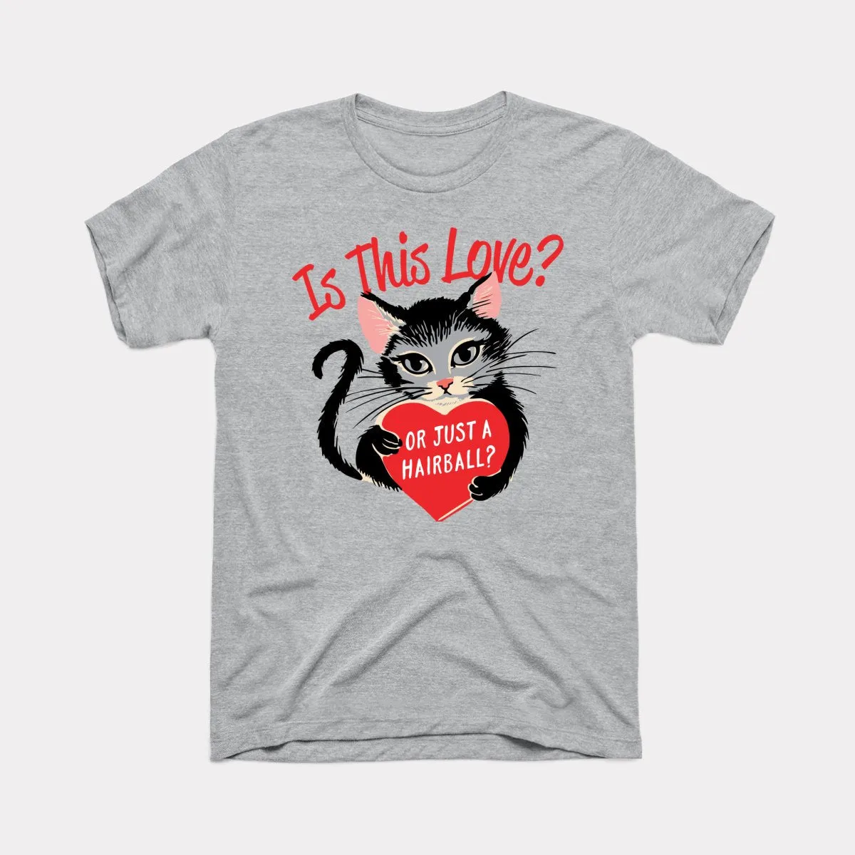 Is This Love Adult Unisex Tee