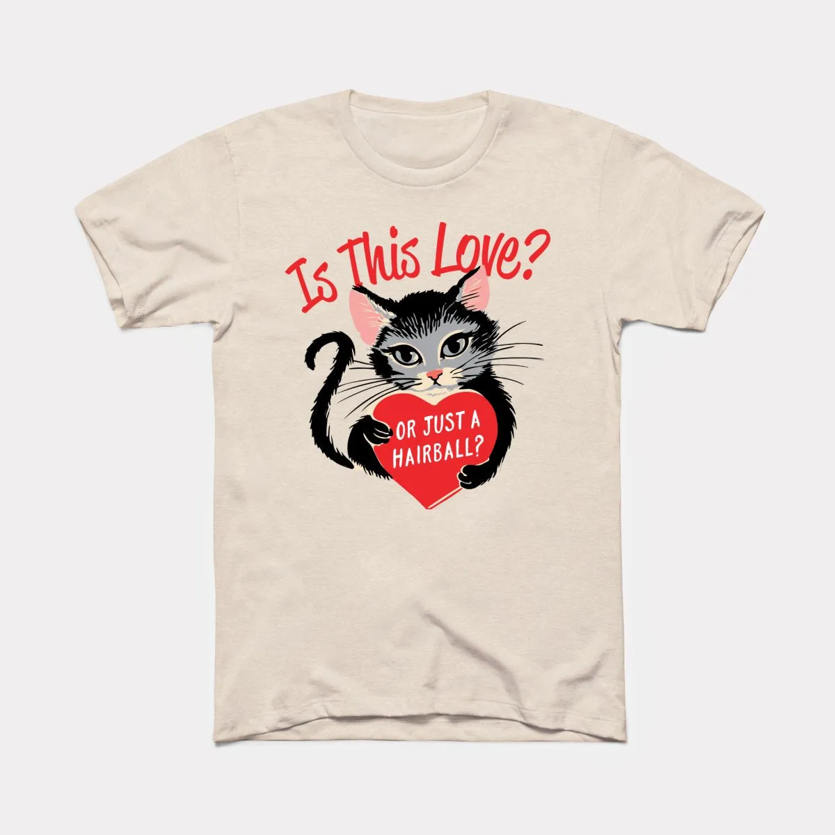 Is This Love Adult Unisex Tee