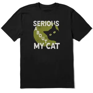 Men's Serious About My Cat Short Sleeve Crusher Tee